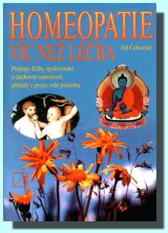 Homeopatie - víc než léčba - J.Čechovský - Kliknutím na obrázek zavřete